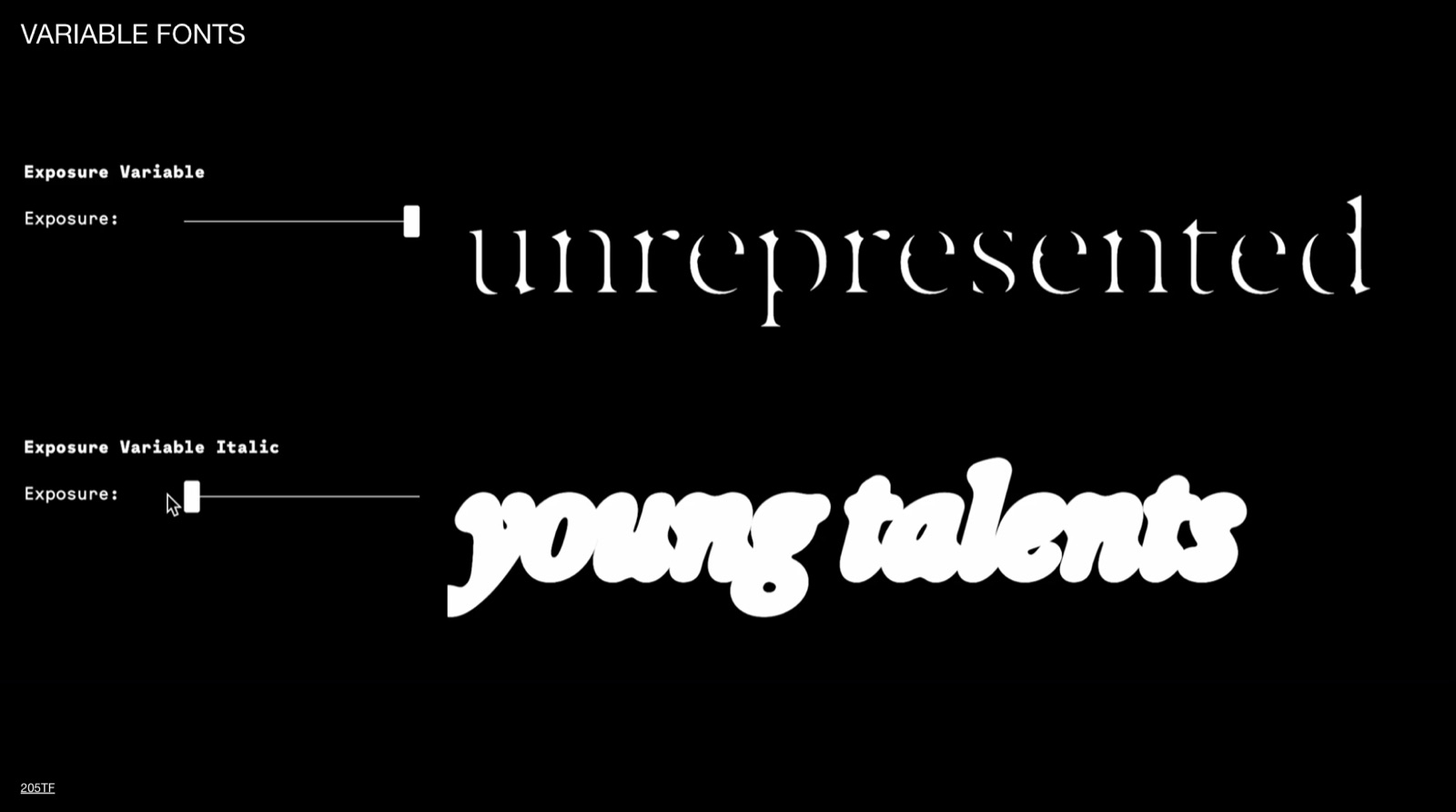 A variable face for “unrepresented young talents”